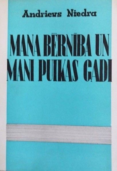 Mana bērnība un mani puikas gadi