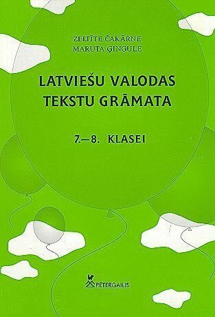 Latviešu valodas tekstu grāmata 7.-8. klasei