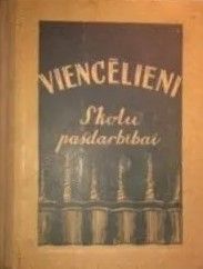 Viencēlieni skolu pašdarbībai