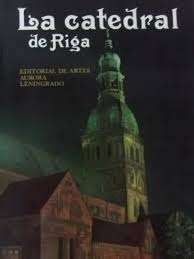 La Catedral de Riga