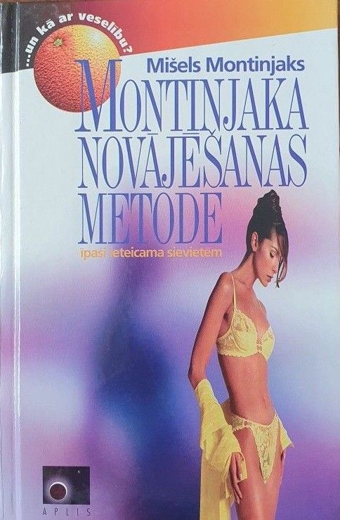 Montinjaka novājēšanas metode