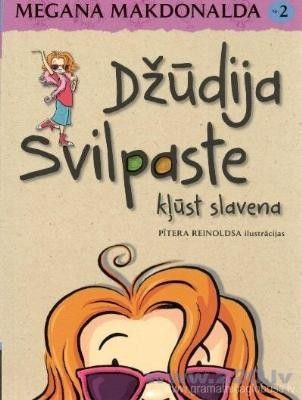 Džūdija Svilpaste kļūst slavena Nr. 2