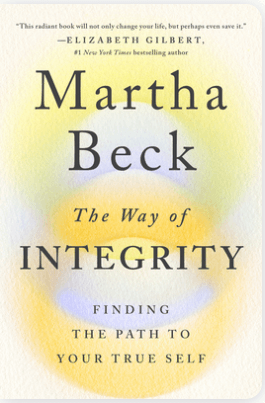 The Way of Integrity: Finding the Path to Your True Self