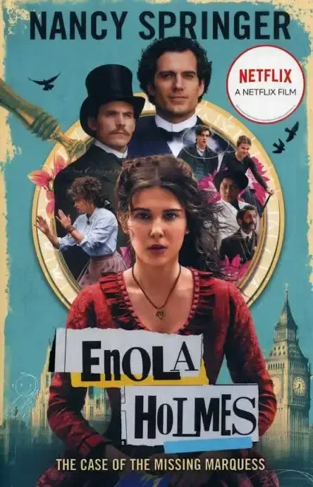 Enola Holmes The case of the missing marquess