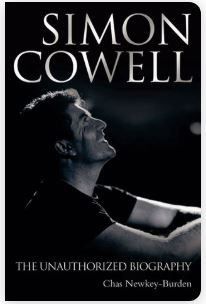 Simon Cowell: The Unauthorized Biography