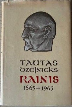 Tautas dzejnieks Rainis 1865-1965 Tautas dzejnieks Rainis 1865-1965