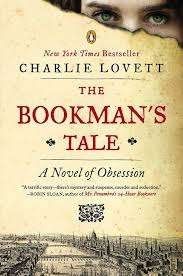 The Bookman's Tale: A Novel of Obsession