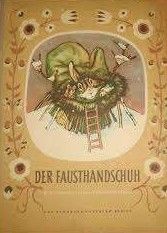 Der Fausthandschuh - Ein ukrainisches Volksmärchen