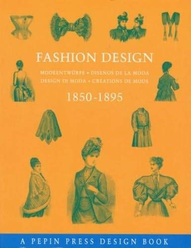 Fashion Design 1850-1895