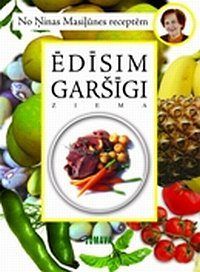 Ēdīsim garšīgi. Ziema