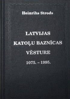 Latvijas Katoļu baznīcas vēsture, 1075.-1995.