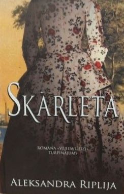 Skārleta 1 , 2