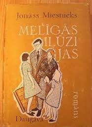 Melīgās ilūzijas