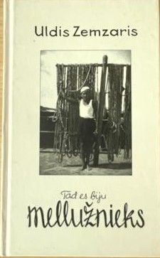 Tad es biju mellužnieks