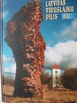 Latvijas viduslaiku pilis II