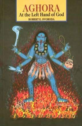 Aghora. At the left hand of God