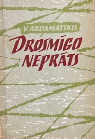 Drosmīgo neprāts