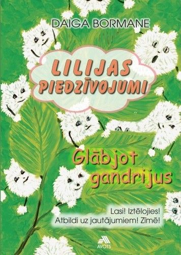Lilijas piedzīvojumi. Glābjot gandrijus