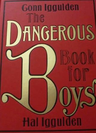 The Dangerous Book for Boys