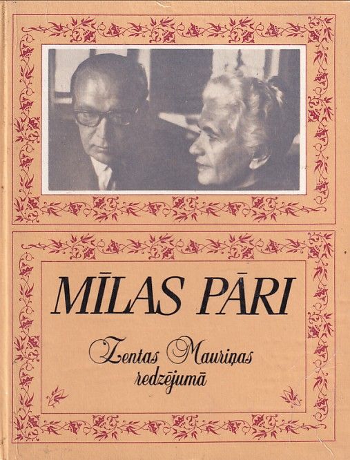 Mīlas pāri Zentas Mauriņas redzējumā