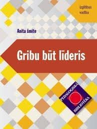 Gribu būt līderis