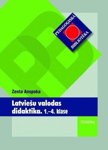 Latviešu valodas didaktika 1.-4. klase