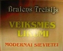 Veiksmes likumi modernai sievietei