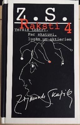Raksti. Zigmunds Skujiņš - 4