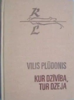 Kur dzīvība, tur dzeja