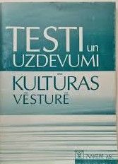 Testi un uzdevumi kultūras vēsturē