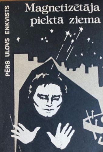 Magnetizētāja piektā ziema