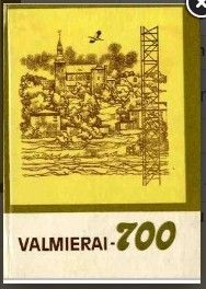 	Valmierai-700