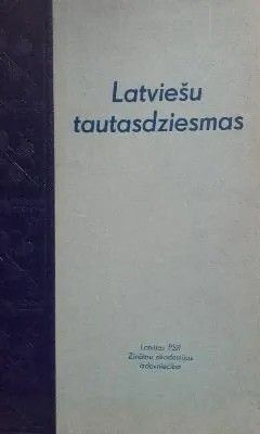 Latviesu tautasdziesmas. Izlase I