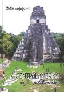 Centrālamerika pāris mēnešos