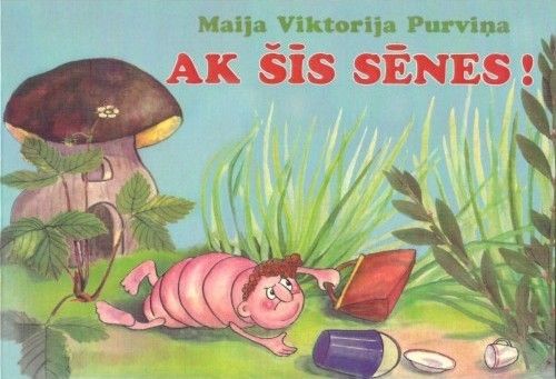 Ak šīs sēnes!