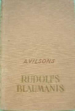 Latviešu literatūras klasiķis Rūdolfs Blaumanis 