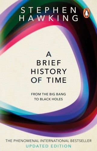 A Brief History of Time. From the Big Bang to Black Holes