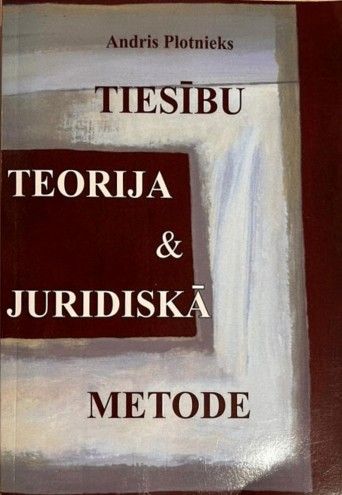 Tiesību teorija & juridiskā metode
