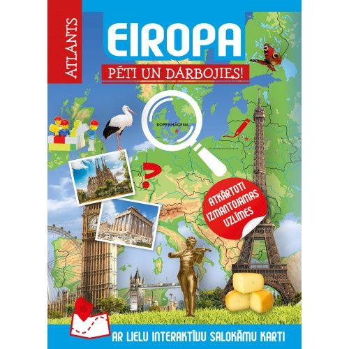 Atlants. Eiropa. Pēti un darbojies!
