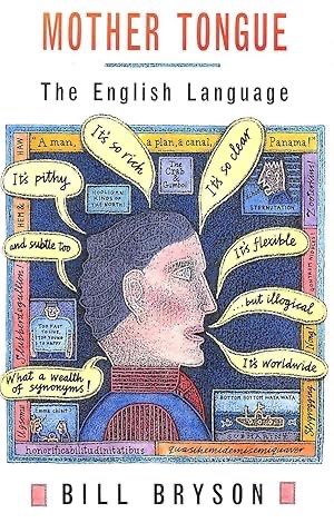 Mother Tongue: the English Language