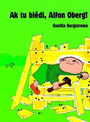 Ak tu blēdi, Alfon Oberg!