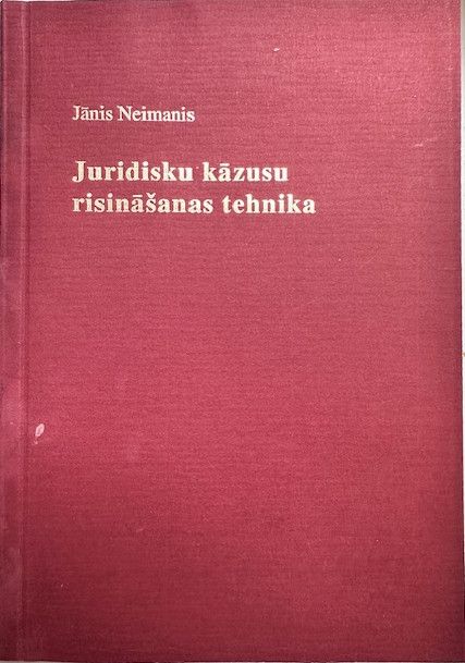 Juridisku kāzusu risināšanas tehnika
