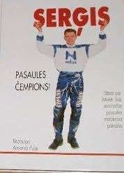 Serģis - Pasaules čempions