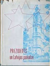 Prezidents un Latvijas paaudze