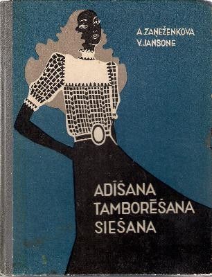 Adīšana tamborēšana siešana