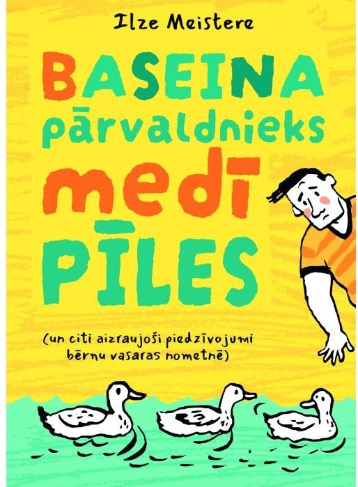Baseina pārvaldnieks medī pīles