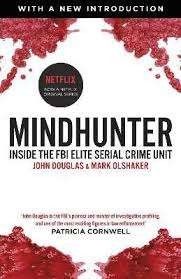 Mindhunter: inside the FBI elite serial crime unit
