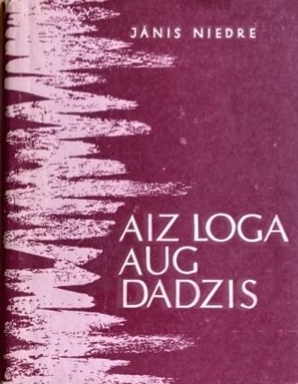 Aiz loga aug dadzis