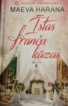 Īstas franču kāzas