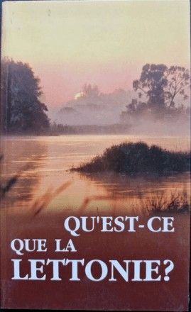 Qu'est-ce que la LETTONIE?